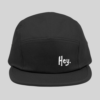 Hey. Cap. —[5 Panel Cap (Embroidered)]