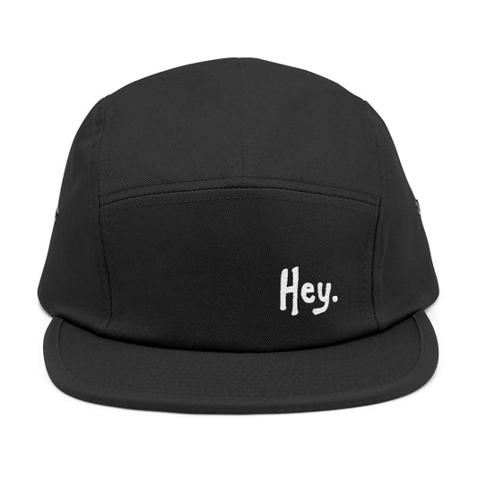 Hey. 5 Panel Cap [Embroidered]