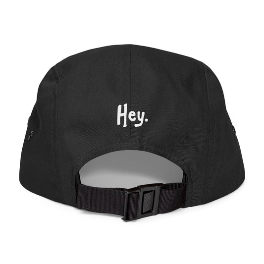 Hey. 5 Panel Cap [Embroidered]